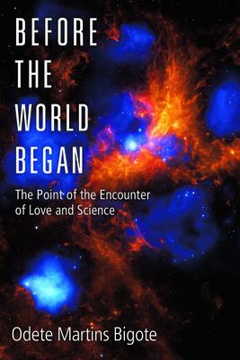 Before the World Began