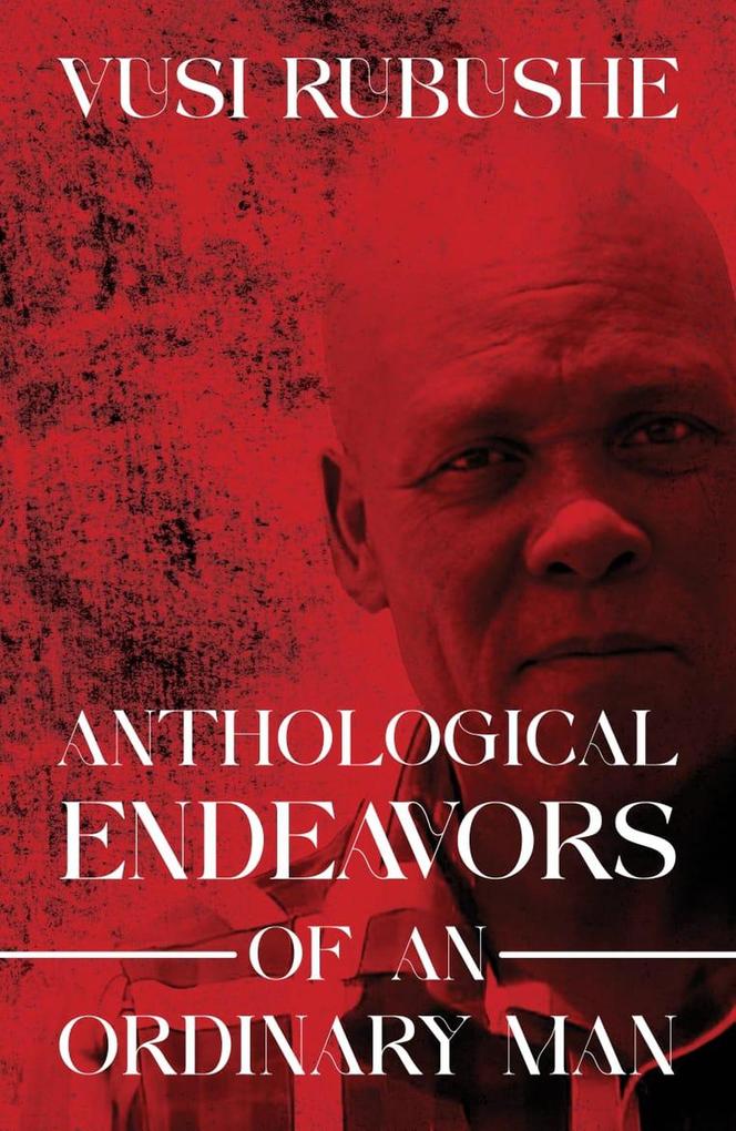 Anthological Endeavours of an Ordinary Man (Part Two #2)
