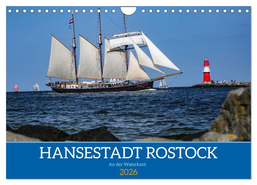 Hansestadt Rostock (Wandkalender 2026 DIN A4 quer) CALVENDO Monatskalender