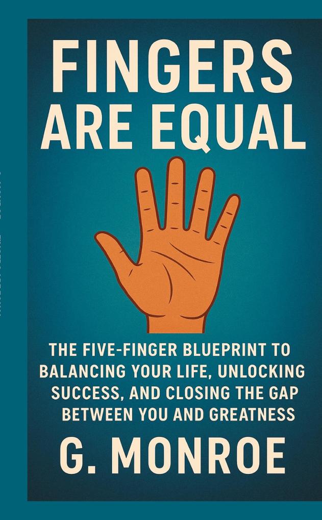 Fingers are equal
