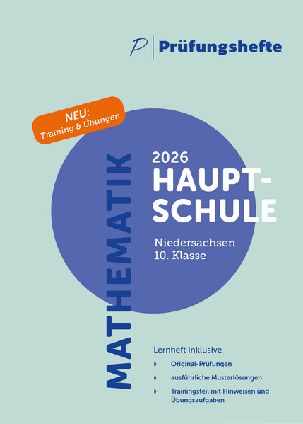 Prüfungsheft & Training - 2026 Mathematik Hauptschule 10. Klasse - Niedersachsen - Original-Prüfungen und Lösungen