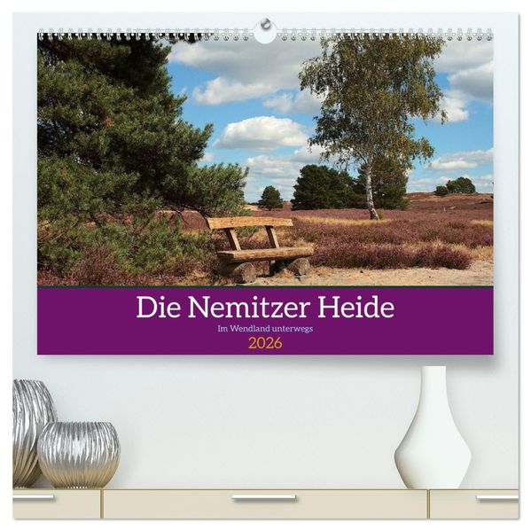 Die Nemitzer Heide - Im Wendland unterwegs (hochwertiger Premium Wandkalender 2026 DIN A2 quer) Kunstdruck in Hochglanz