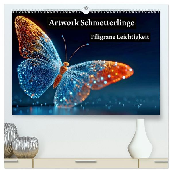 Artwork Schmetterlinge - Filigrane Leichtigkeit (hochwertiger Premium Wandkalender 2026 DIN A2 quer) Kunstdruck in Hochglanz