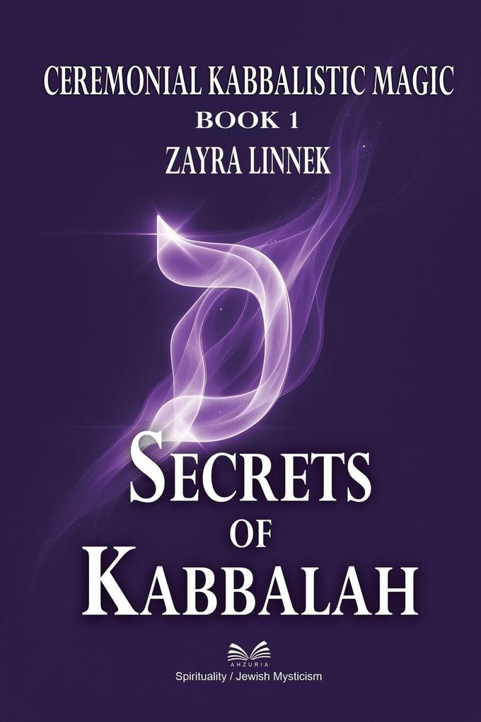 Secrets of Kabbalah - Book 1