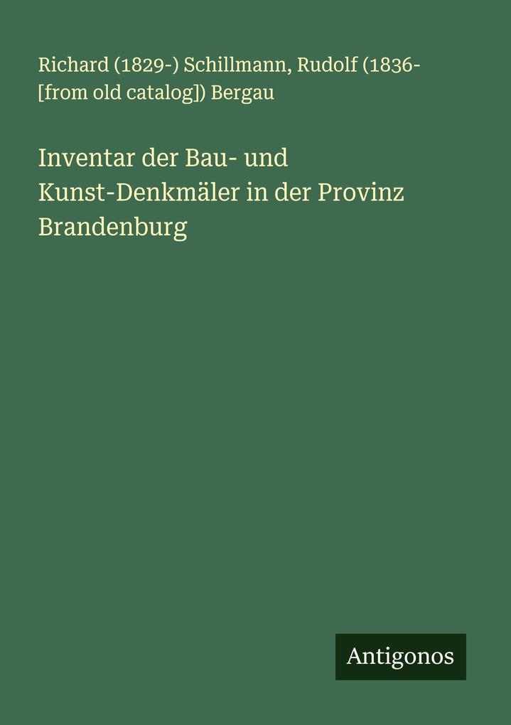 Inventar der Bau- und Kunst-Denkmäler in der Provinz Brandenburg