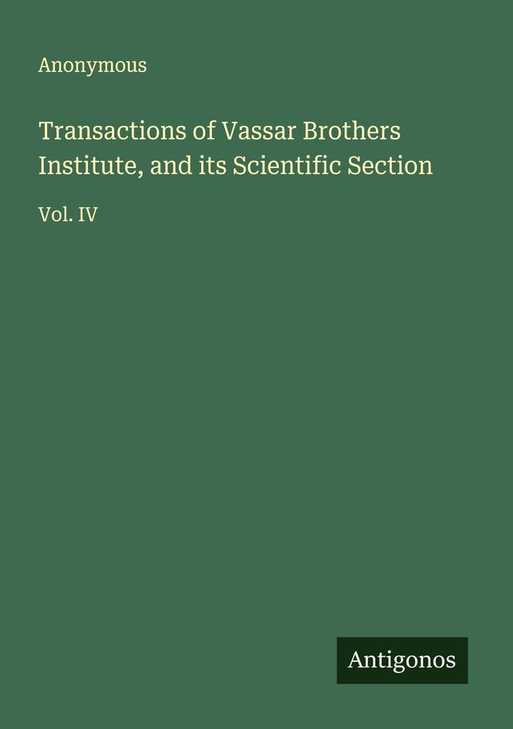 Transactions of Vassar Brothers Institute and its Scientific Section