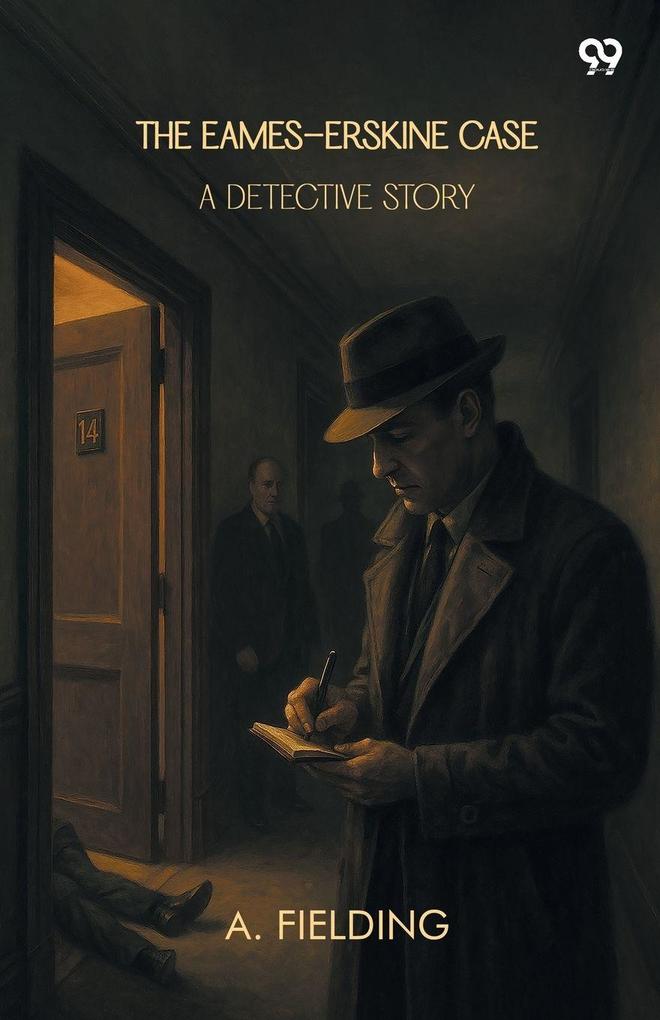 The Eames-Erskine Case A Detective Story