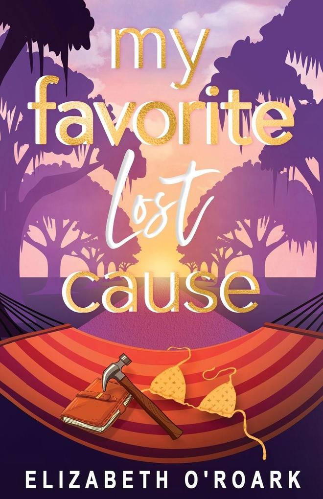 Elizabeth O'Roark Books My Favorite Lost Cause