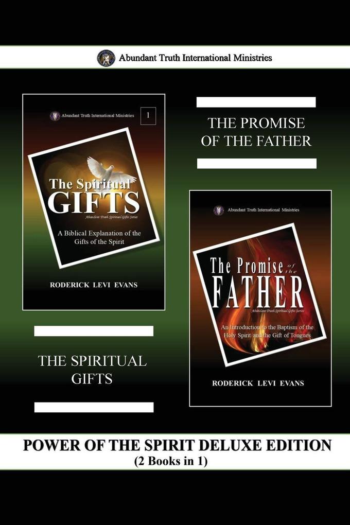 Power of the Spirit Deluxe Edition (2 Books in 1)