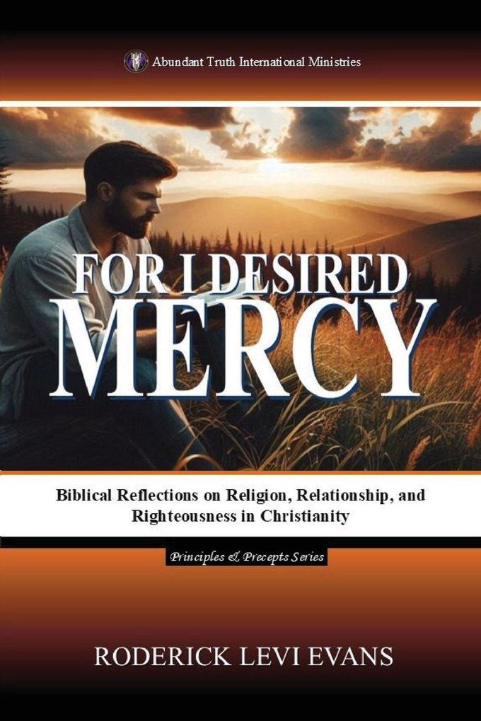 For I Desired Mercy