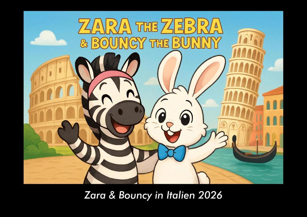Zara & Bouncy in Italien 2026 Fotokalender DIN A3