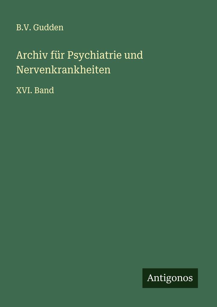 Archiv für Psychiatrie und Nervenkrankheiten