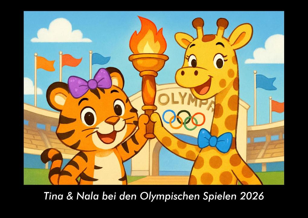 Tina & Nala bei den Olympischen Spielen 2026 Fotokalender DIN A3