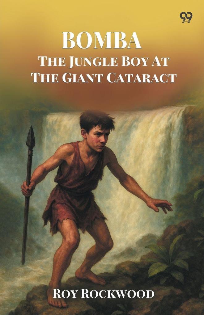 Bomba The Jungle Boy At The Giant Cataract