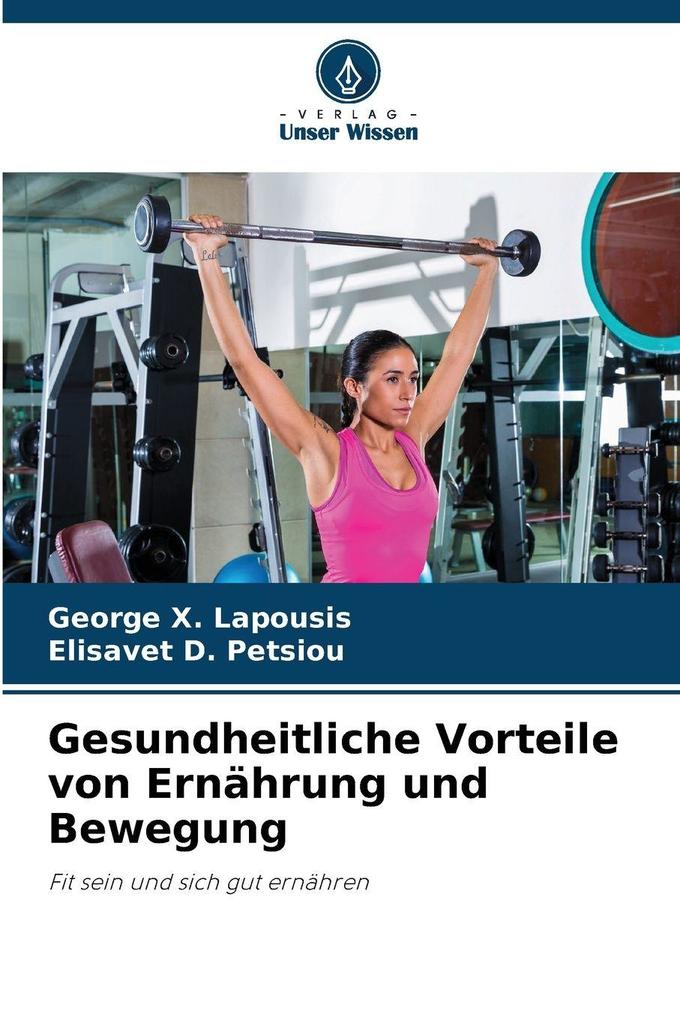 Gesundheitliche Vorteile von Ernährung und Bewegung