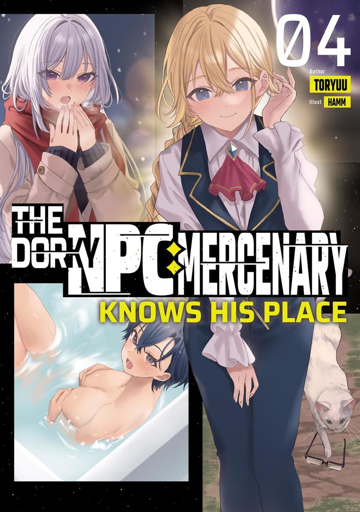 The Dorky NPC Mercenary Knows His Place: Volume 4