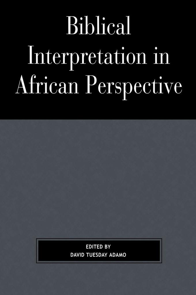 Biblical Interpretation in African Perspective