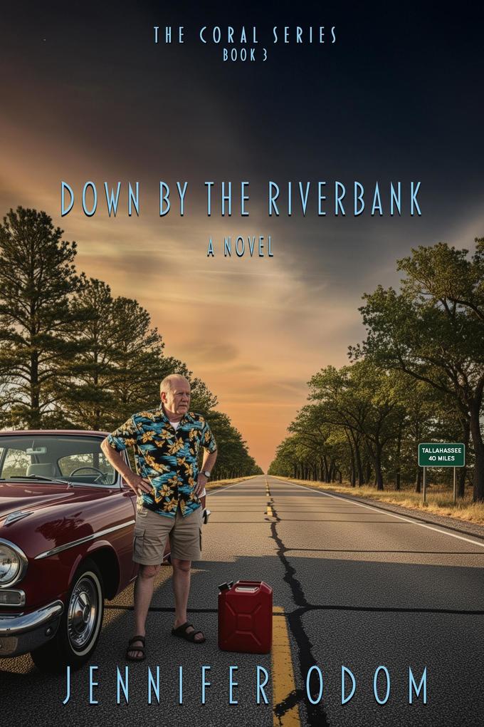 Down by the Riverbank (The Coral Series #3)