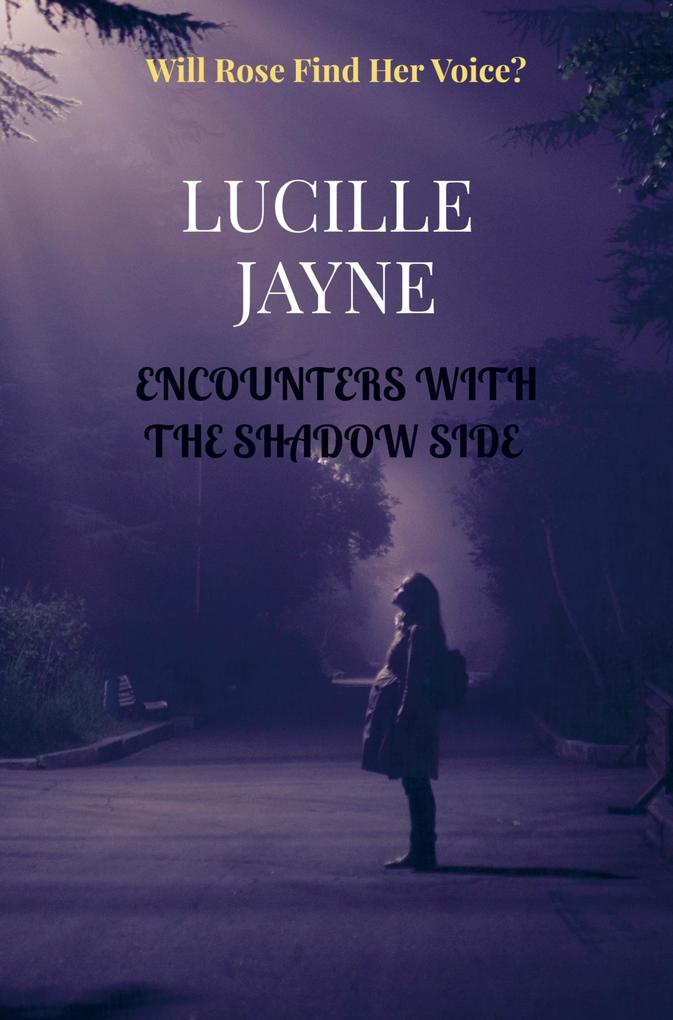 Encounters With The Shadow Side