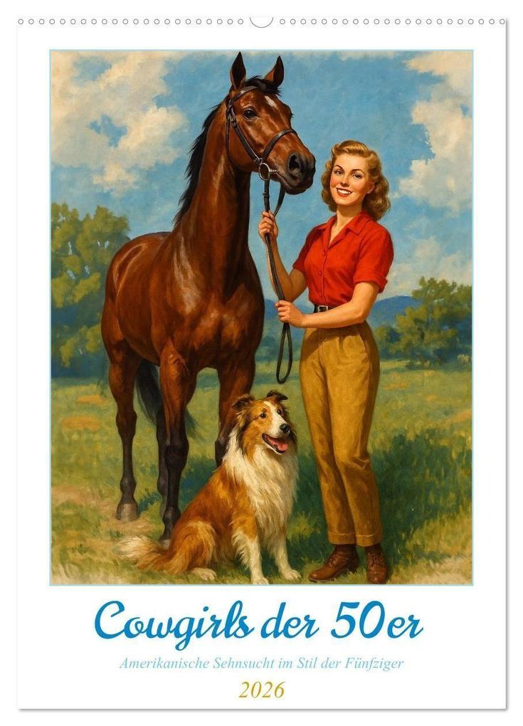 Cowgirls der 50er (Wandkalender 2026 DIN A2 hoch) CALVENDO Monatskalender