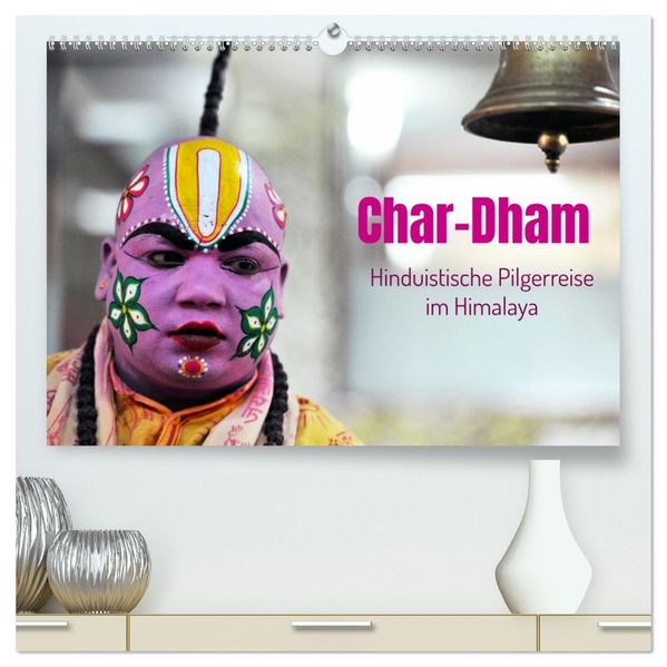 Char Dham - hinduistische Pilgerreise im Himalaya (hochwertiger Premium Wandkalender 2026 DIN A2 quer) Kunstdruck in Hochglanz