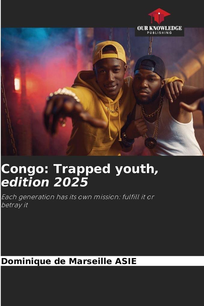 Congo: Trapped youth edition 2025