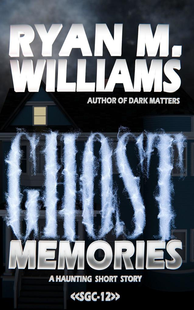 Ghost Memories (Super Great Challenge Stories #12)