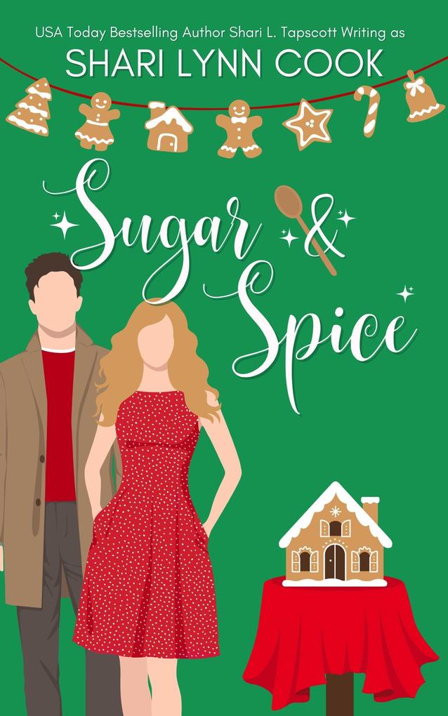 Sugar and Spice (Glitter and Sparkle Series #3)