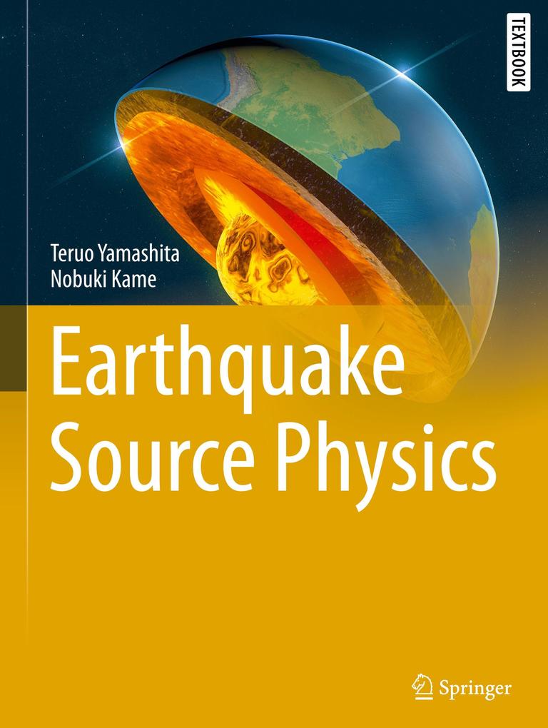 Earthquake Source Physics