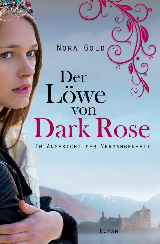Der Löwe von Dark Rose - Im Angesicht der Vergangenheit