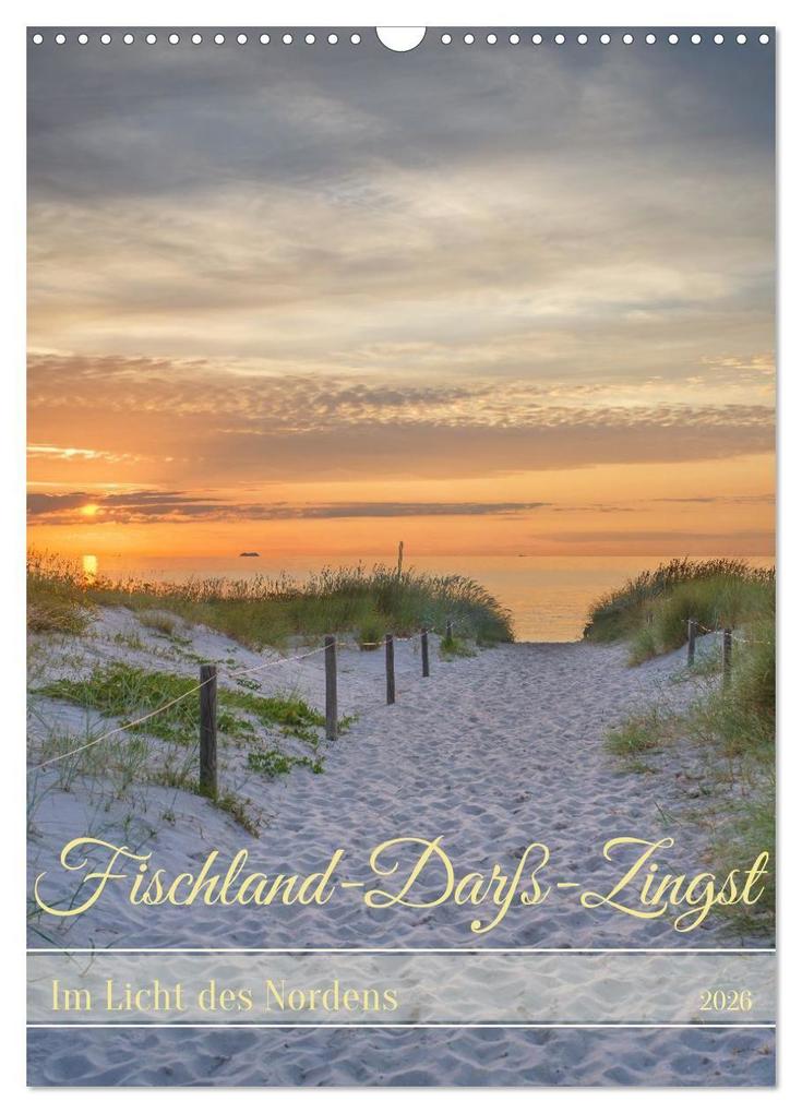 Fischland-Darß-Zingst - Im Licht des Nordens (Wandkalender 2026 DIN A3 hoch) CALVENDO Monatskalender