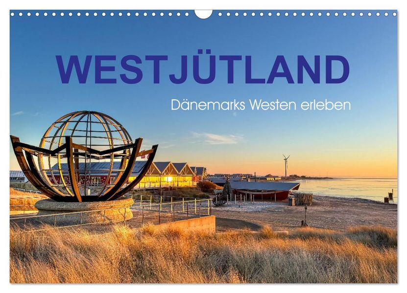 Westjütland - Dänemarks Westen erleben (Wandkalender 2026 DIN A3 quer) CALVENDO Monatskalender