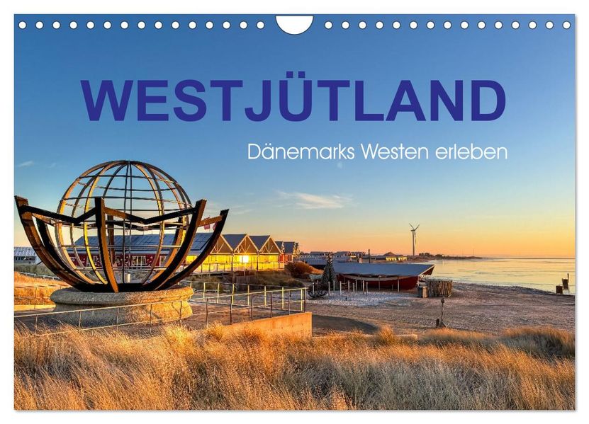 Westjütland - Dänemarks Westen erleben (Wandkalender 2026 DIN A4 quer) CALVENDO Monatskalender