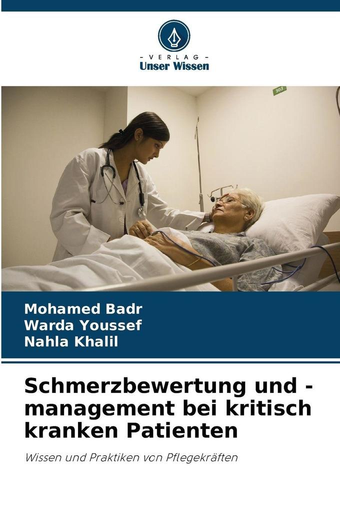 Schmerzbewertung und -management bei kritisch kranken Patienten
