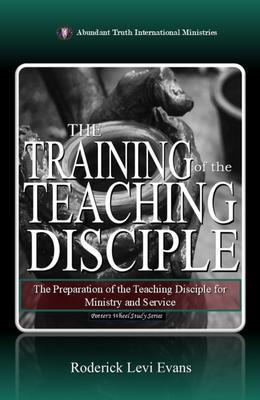 The Training of the Teaching Disciple