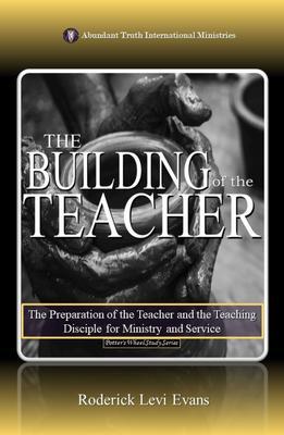 The Building of the Teacher