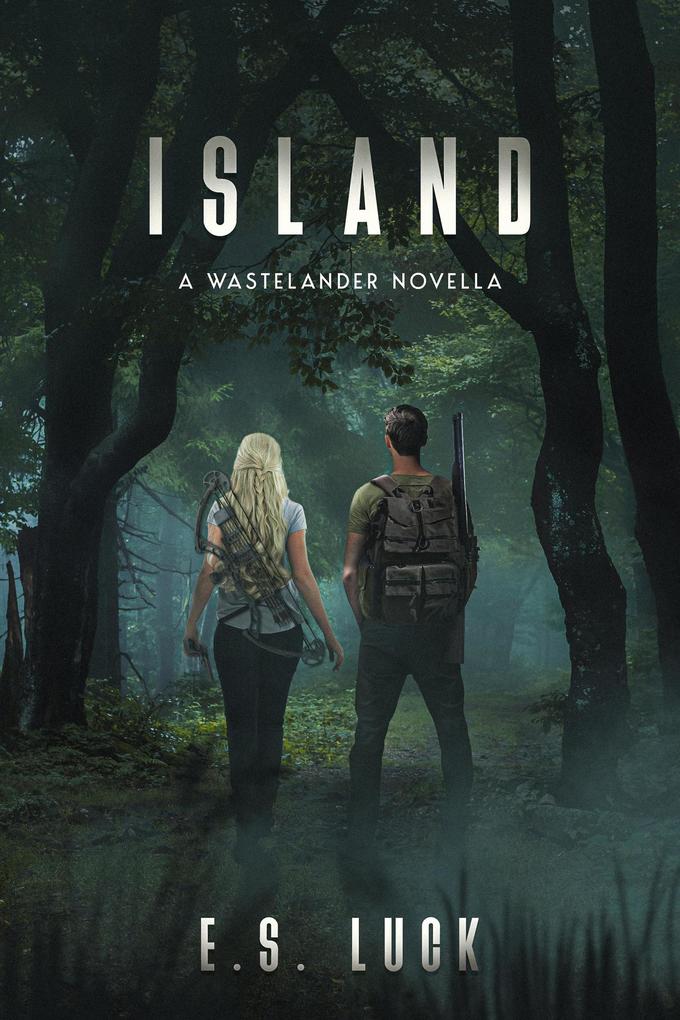 Island: A Wastelander Novella (The Wastelander Series #0.5)