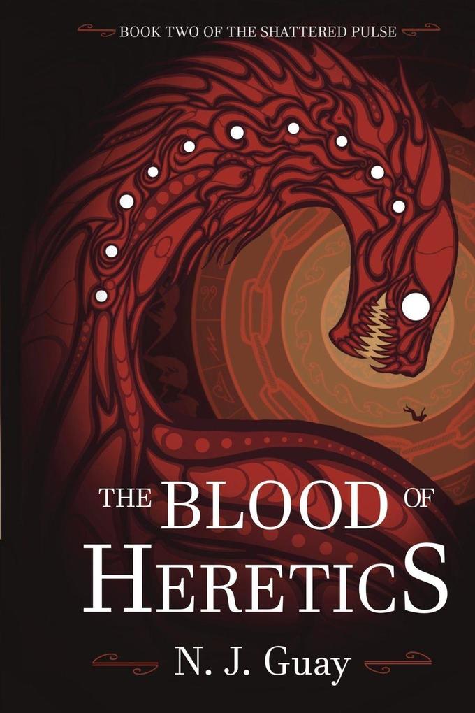 The Blood of Heretics