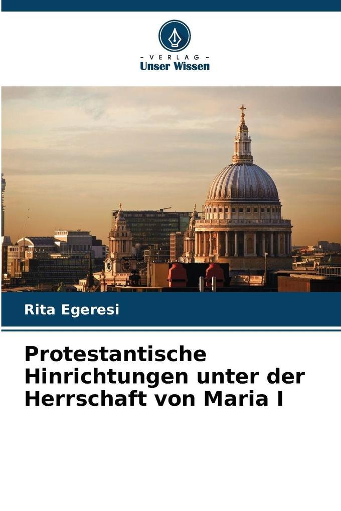Protestantische Hinrichtungen unter der Herrschaft von Maria I