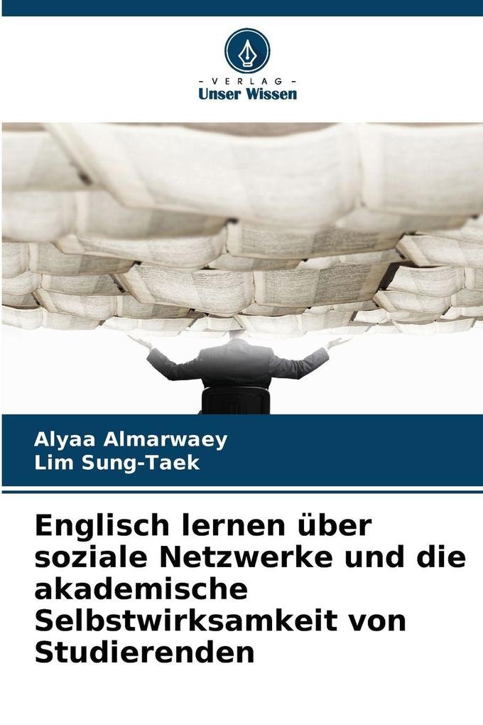 Englisch lernen über soziale Netzwerke und die akademische Selbstwirksamkeit von Studierenden