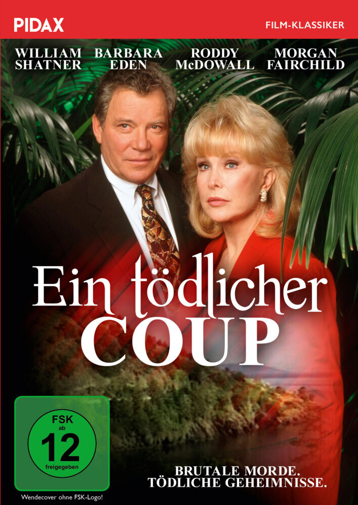 Ein tödlicher Coup