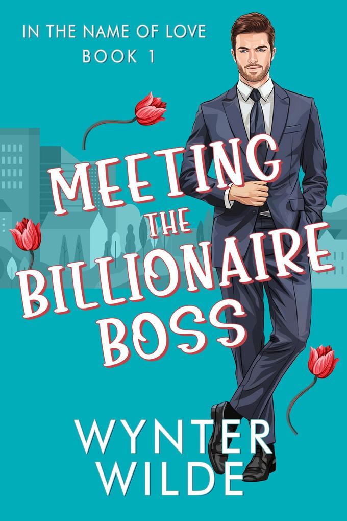 Meeting the Billionaire Boss