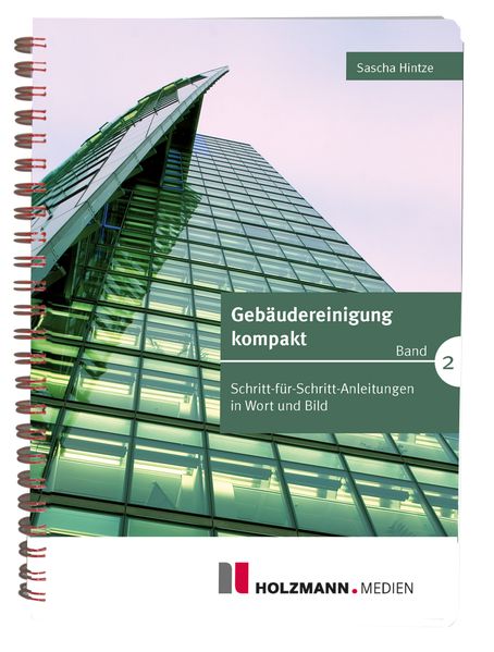 Gebäudereinigung kompakt - Band 2