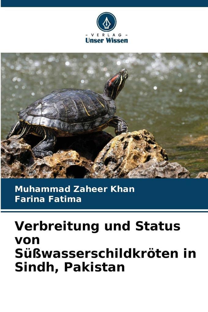 Verbreitung und Status von Süßwasserschildkröten in Sindh Pakistan