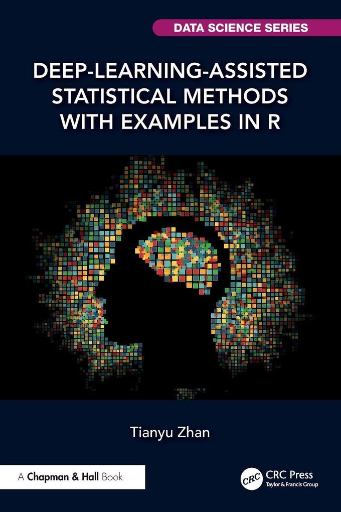 Deep-Learning-Assisted Statistical Methods with Examples in R