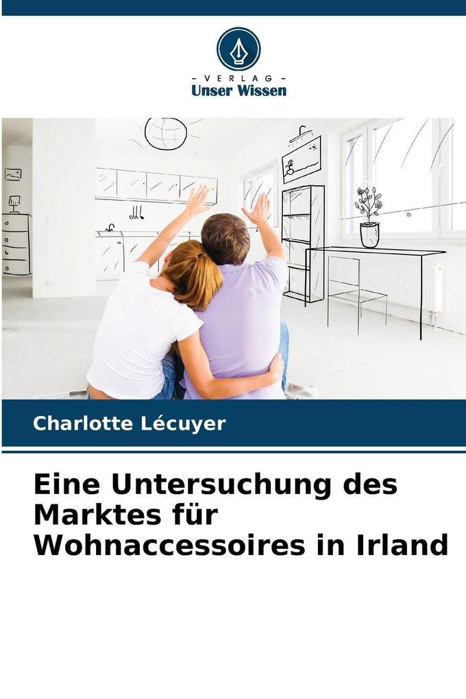 Eine Untersuchung des Marktes für Wohnaccessoires in Irland