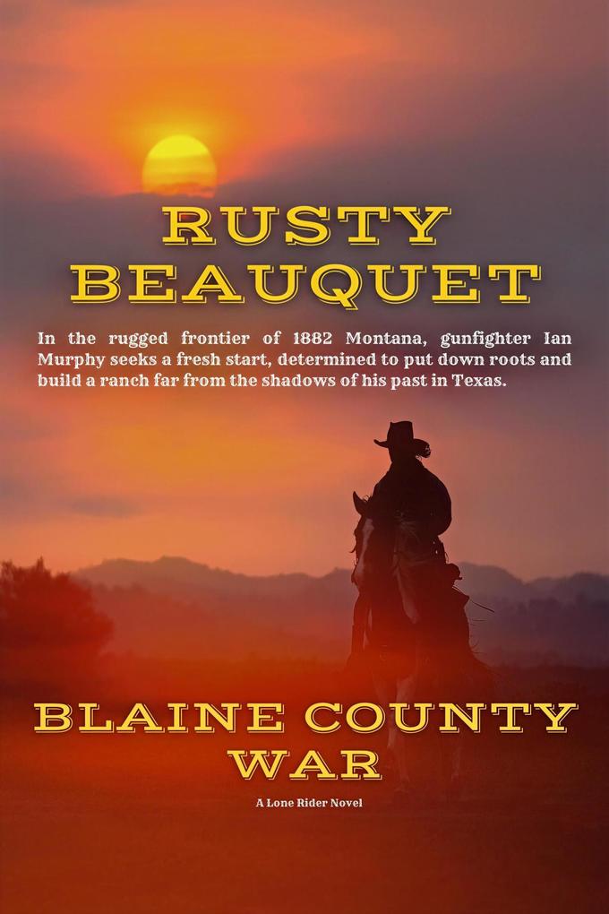 Blaine County War (Lone Rider #3)