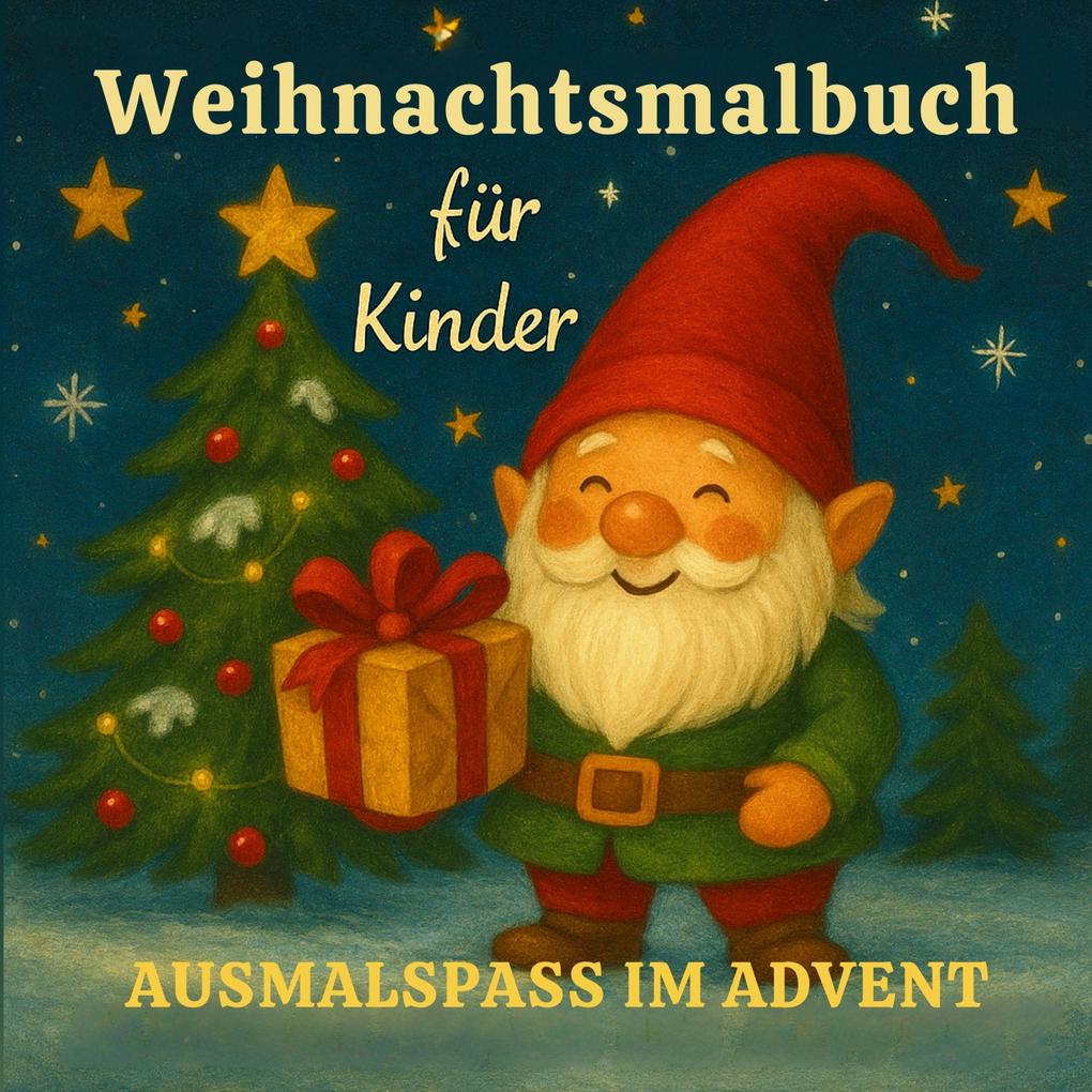Weihnachtsmalbuch für Kinder - 55 liebevolle Motive mit Rentieren Schneemännern Wichteln & Tieren