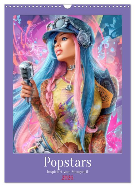 Popstars - Inspiriert vom Mangastil (Wandkalender 2026 DIN A3 hoch) CALVENDO Monatskalender