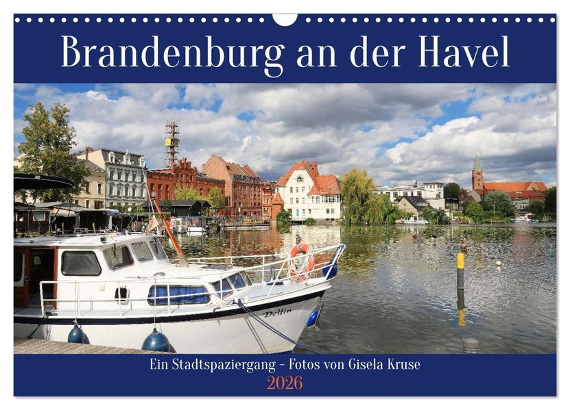 Brandenburg an der Havel - Ein Stadtspaziergang (Wandkalender 2026 DIN A3 quer) CALVENDO Monatskalender